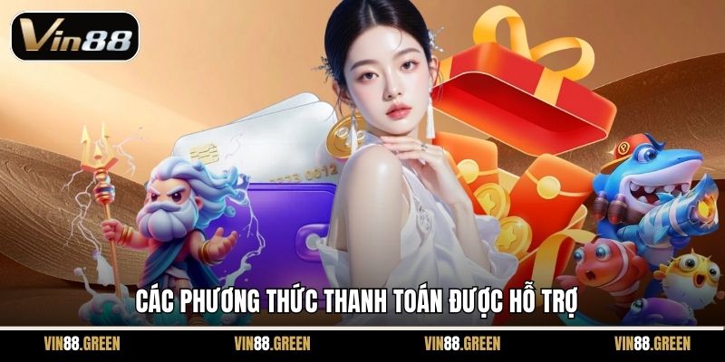 Các phương thức thanh toán được hỗ trợ