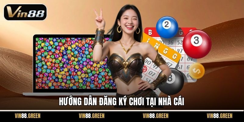 Hướng dẫn đăng ký chơi tại nhà cái