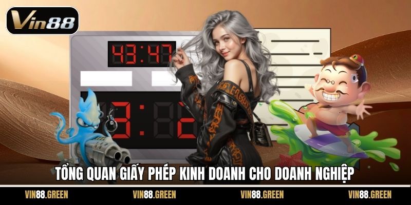 Tổng quan giấy phép kinh doanh cho doanh nghiệp